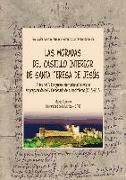 Las moradas del castillo interior de Santa Teresa de Jesús : actas del IV Congreso Internacional Teresiano, celebrado en Ávila del 3 al 7 de septiembre de 2013