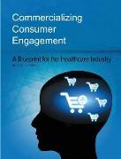 Commercializing Consumer Engagement