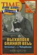 Alexander Graham Bell: Inventor of the Telephone