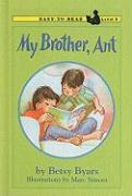 My Brother, Ant