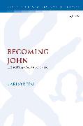 Becoming John