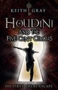 Houdini and the Five-Cent Circus