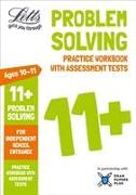 Letts 11+ Problem Solving - Practice Workbook with Assessment Tests: For Independent School Entrance