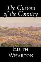 The Custom of the Country by Edith Wharton, Fiction, Classics, Fantasy, Horror, Literary