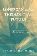 Lonergan and the Theology of the Future