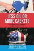 Less Oil or More Caskets: The National Security Argument for Moving Away from Oil