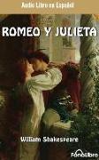 Romeo y Julieta (Romeo and Juliet)