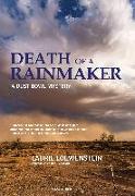 Death of a Rainmaker: A Dust Bowl Mystery