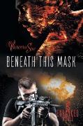 Beneath This Mask