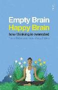 Empty Brain -- Happy Brain: How Thinking Is Overrated