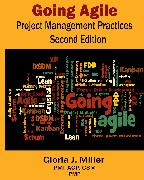 Going Agile Project Management Practices Second Edition