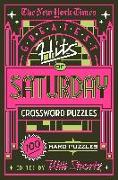 The New York Times Greatest Hits of Saturday Crossword Puzzles: 100 Hard Puzzles