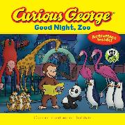 Curious George Good Night, Zoo (CGTV 8 x 8)