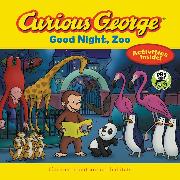 Curious George Good Night, Zoo (CGTV 8 x 8)