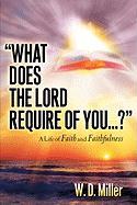 What Does the Lord Require of You...?