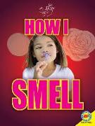 How I Smell