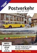 Postverkehr einst & jetzt