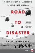 Road to Disaster