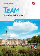 TEAM - Arbeitsbuch für Gemeinschaftskunde an Gymnasien in Baden-Württemberg