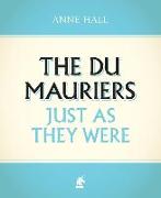 The Du Mauriers Just as They Were