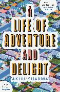 A Life of Adventure and Delight