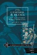 1915 Campaign in France. the Battles of Aubers Ridge, Festubert & Loos Considered in Relation to the Field Service Regulations