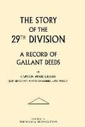 Story of the 29th Division. a Record of Gallant Deeds