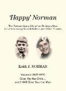 'Happy' Norman, Volume I (1927-1957)