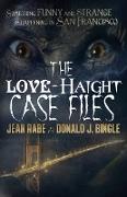The Love-Haight Case Files