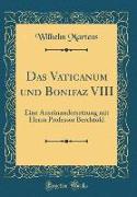 Das Vaticanum und Bonifaz VIII