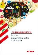 STARK Training Gymnasium - Deutsch Grammatik und Stil 5./6. Klasse