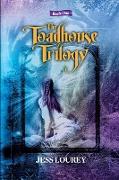 The Toadhouse Trilogy