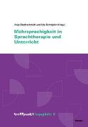 Mehrsprachigkeit in Sprachtherapie und Unterricht