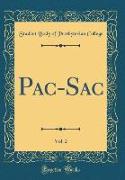 Pac-Sac, Vol. 2 (Classic Reprint)