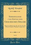 Semasiologie und Syntax der Griechischen Sprache, Vol. 1