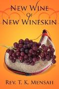 New Wine of New Wineskin