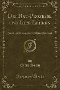 Die Hau-Prozesse und Ihre Lehren