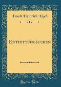 Entfettungscuren (Classic Reprint)