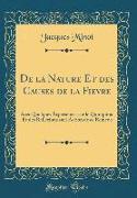 De la Nature Et des Causes de la Fievre