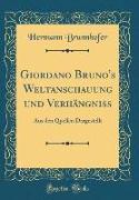 Giordano Bruno's Weltanschauung und Verhängniss
