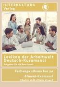 Lexikon der Arbeitswelt Deutsch-Kurmanci