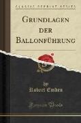 Grundlagen der Ballonführung (Classic Reprint)