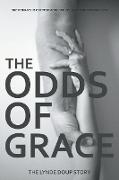 The Odds of Grace: The Lynde Doup Story