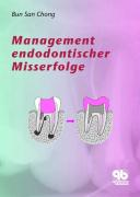 Management endodontischer Misserfolge