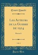 Les Auteurs de la Guerre de 1914, Vol. 1