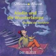 Aladin und die Wunderlampe und Sindbad der Seefahrer - Die ZEIT-Edition
