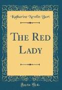 The Red Lady (Classic Reprint)
