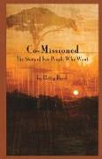 Co-Missioned: The Story of Two People Who Went