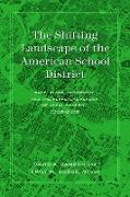 The Shifting Landscape of the American School District
