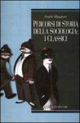 Percorsi di storia della sociologia: i classici